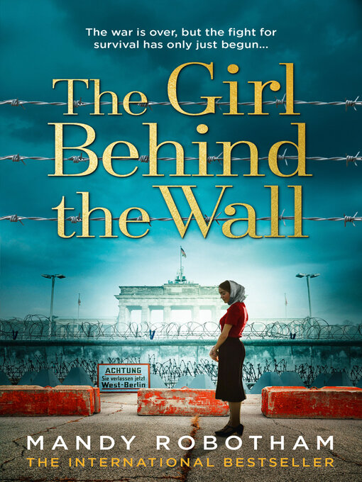 Title details for The Girl Behind the Wall by Mandy Robotham - Available